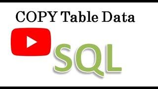 How to Copy Data from One Table to Another Table in SQL Server Management Studio