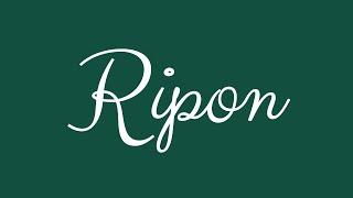 Learn how to Sign the Name Ripon Stylishly in Cursive Writing