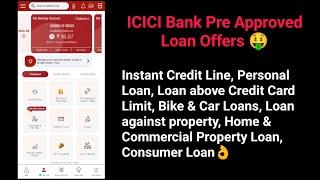 ICICI Bank Pre Approved Instant Loan OffersNo documents, No address proofs, No Income proofs Loans