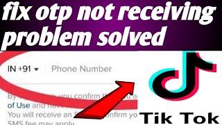 How to fix tiktok otp not receiving problem solved 2020