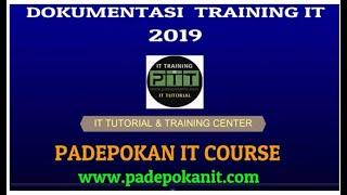 Dokumentasi Training dan Pelatihan IT 2019 | Padepokan IT Course