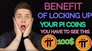 BENEFIT OF PI NETWORK LOCKUP AND WHY YOU NEED TO LOCKUP YOUR COIN