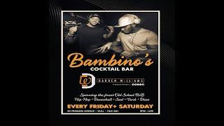 Bambino’s Cocktail Bar (19/10/19) With DJ Darren Williams
