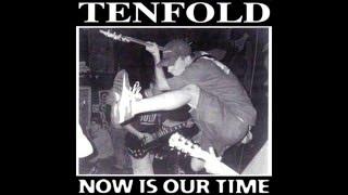 Tenfold - Now Is Our Time (Full Ep) - 1997