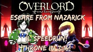 Overlord: Escape From Nazarick IL Speedrun(WR,7:16,Throne)