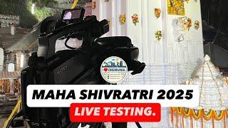 Maha Shivaratri 2025 From Kapilash, Dhenkanal I Live Test I 25-02-2025.