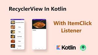 RecyclerView With Item Click Listener in Kotlin : ( Android Tutorial 2022 )