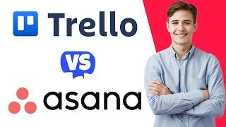 Trello vs Asana - Which One Is Better?