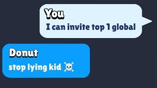 "I Can Invite Top 1 Global"