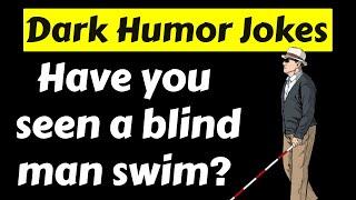 23 Grim Dark Humor Jokes | Compilation #3