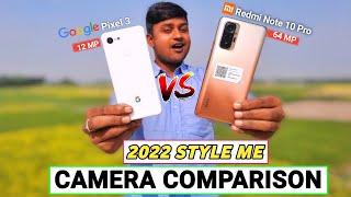 Google Pixel 3 V/s Redmi Note 10 Pro Full Camera Comparison 2022 ||