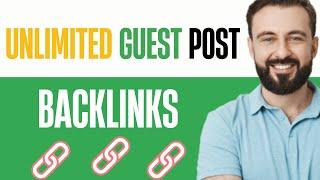 How To Create Free Unlimited Guest Post Backlinks || Get More Organic Traffic