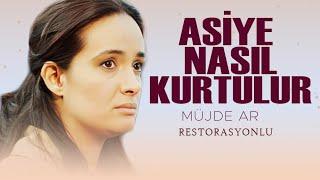 Asiye Nasıl Kurtulu Türk Filmi | FULL HD | MÜJDE AR