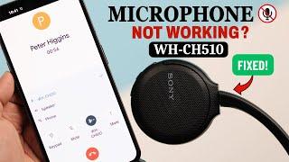 Sony WH-CH510 Headphone: Microphone Not Working on Android? - Fixed!