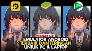 Yang Mana Emulator Android Terbaik Dan Teringan Untuk PC & Laptop ?