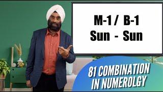 Moolank 1 Bhagyank 1 | 81 Combinations in Numerology | Sunstar Astro