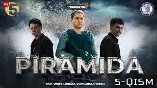 "Piramida" 5-Qism (Milliy serial) "Пирамида" 5-Қисм (Mиллий сериал)