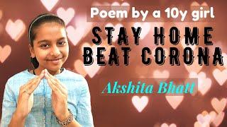 Stay Home-Beat Corona (10 yr old Girl's poem) English poem on Covid-19 I Kids Lounge