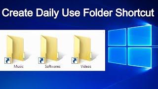 Create a Shortcut of a Folder on Desktop | Daily Use Folder or Files Desktop Shortcut