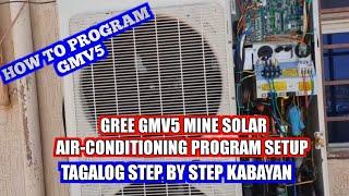 How to Debugging Gree GMV5 Mine Solar/ How to Program Setup up Step by step 0505265874