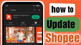 paano mag update ng Shopee 2023