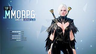 Top 12 New MMORPG Games for Android & iOS 2022 #1