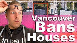 Banning Single Family Homes In Vancouver Canada