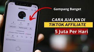 Cara Jualan di Tiktok Affiliate Tanpa Stok Barang