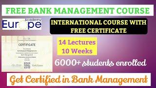 Banking Free Course | Free International Course with Free Certificate | Verified Course | Bank Manag