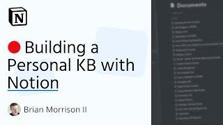 Building a Personal Knowledgebase with Notion