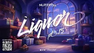 Liquor pt.15 mixed by Nuvertal (Drum & Bass podcast)