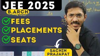 JEE (B.Arch) 2025 Fees, Seats & Placements | Safal Together | Sachin Prajapat