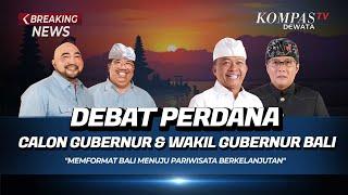 [LIVE] Debat Perdana Calon Gubernur & Wakil Gubernur Bali Pilkada Serentak 2024