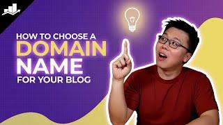 How to Choose a Domain Name for Your Blog in 2024