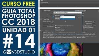 Guía Total Photoshop CC 2018 [U01_14] Limitar memoria RAM, Open GL y Gráficos dedicados