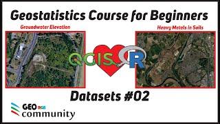  02 Geostatistics Course for Beginners.  Datasets: Heavy Metal in Soils and Groundwater Elevation.
