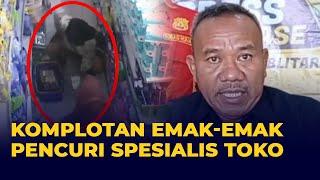 Nekat! Aksi Emak-Emak Mencuri di Toko Terekam Kamera CCTV, Begini Kronologinya