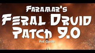 Feral Druid Shadowlands Patch 9.0 PvE Guide