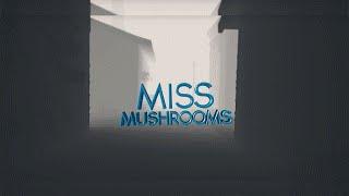 CS:GO EDIT - MISS MUSHROOMS - BY THRILLER