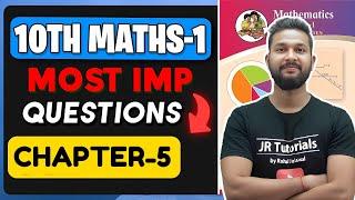 10TH MATHS 1 | CHAPTER 5 | MOST IMPORTANT QUESTIONS | JR TUTORIALS |