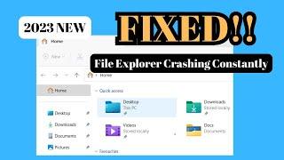 Windows 11 File Explorer Crashing Constantly FIXED! (Top Solutions)