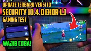 MANTAP New Update Security Versi 10.4 Stabil ekor 1.1 Adem nih Wajib Coba! Gaming test