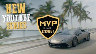 MVP MIAMI - EPISODE 1: THE WEEK BEFORE ROLLING LOUD | INSIDE MIAMI'S HOTTEST LUXURY RENTAL EMPIRE |