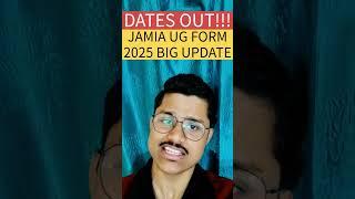 JAMIA UG ADMISSION 2025 BIG UPDATE | JAMIA APPLICATION FORM 2025 | JMI ADMISSION FORM 2025