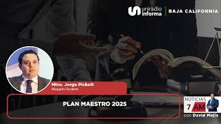 Plan Maestro 2025 | Noticias 7AM