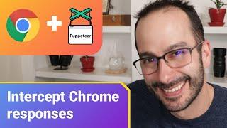 Intercept requests and responses with Chrome Devtools Protocol (UPDATES IN DESCRIPTION)