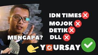 ALASAN MENGAPA YOURSAY LEBIH REKOMENDED UNTUK MENGHASILKAN UANG ONLINE DARI ARTIKEL