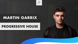 How To Make Progressive House like Martin Garrix 