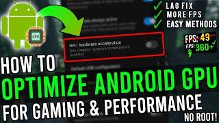  How To Optimize/Boost Android GPU For Gaming And Performance  Speed Up Android | NO ROOT | 2020