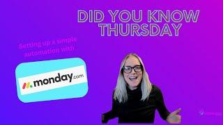 Did you know   Monday.com Automation